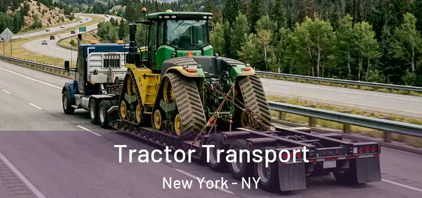 Tractor Transport New York - NY